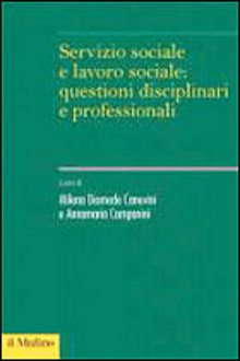 Servizio sociale e lavoro sociale: questioni disciplinari e professionali